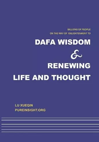 Dafa wisdom and renewing life and thought cover