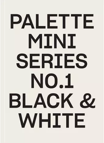 Palette Mini Series 01: Black & White cover