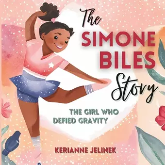 The Simone Biles Story cover