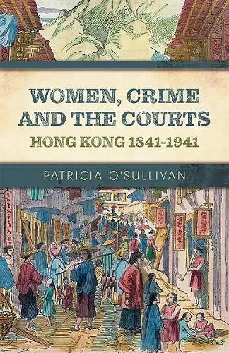 Women, Crime and the Courts cover