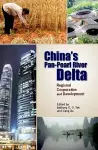 China′s Pan–Pearl River Delta – Regional Cooperation and Development cover