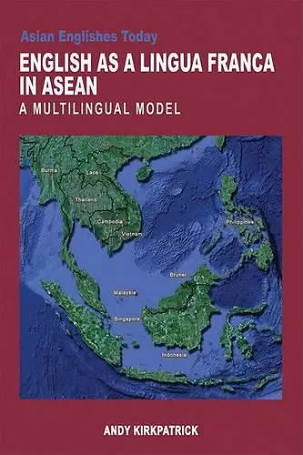 English as a Lingua Franca in Asean – A Multilingual Model cover