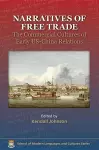 Narratives of Free Trade – The Commercial Cultures  of Early US–China Relations cover