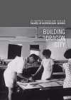 Building the Dragon City – History of the Faculty of Architecture at the University of Hong Kong cover