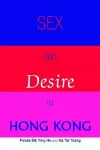 Sex and Desire in Hong Kong cover