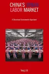 China`s Urban Labor Market – A Structural Econometric Approach cover