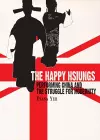 The Happy Hsiungs – Performing China and the Struggle for Modernity cover