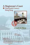 A Magistrate's Court in Nineteenth Century Hong Kong cover