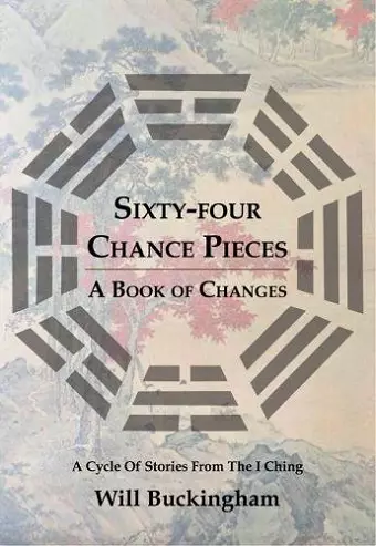 Sixty-Four Chance Pieces cover