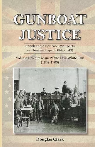 Gunboat Justice: White Man, White Gun cover