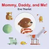 Mommy, Daddy, and Me! cover