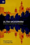 Ultra–Modernism – Architecture and Modernity in Manchuria cover