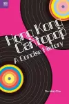 Hong Kong Cantopop – A Concise History cover