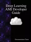 Deep Learning AMI Developer Guide cover