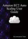 Amazon EC2 Auto Scaling User Guide cover