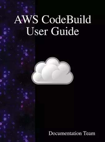 AWS CodeBuild User Guide cover