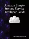 Amazon Simple Storage Service Developer Guide cover