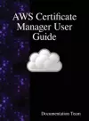 AWS Certificate Manager User Guide cover