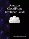 Amazon CloudFront Developer Guide cover