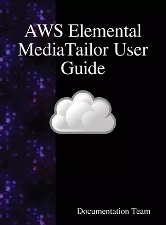 AWS Elemental MediaTailor User Guide cover