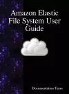 Amazon Elastic File System User Guide cover