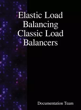 Elastic Load Balancing Classic Load Balancers cover