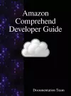 Amazon Comprehend Developer Guide cover