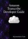 Amazon Transcribe Developer Guide cover