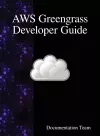 AWS Greengrass Developer Guide cover