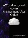 AWS Identity and Access Management User Guide cover