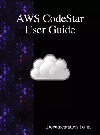 AWS CodeStar User Guide cover