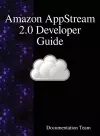 Amazon AppStream 2.0 Developer Guide cover