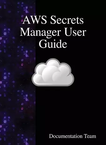 AWS Secrets Manager User Guide cover