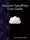 Amazon GuardDuty User Guide cover