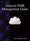 Amazon EMR Management Guide cover