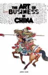 The Art of Doing Business in China cover