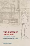 The Cinema of Wang Bing cover