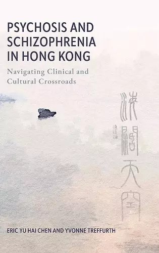 Psychosis and Schizophrenia in Hong Kong cover