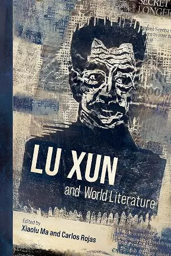 Lu Xun and World Literature cover