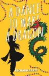 A Dance to Wake a Dragon cover