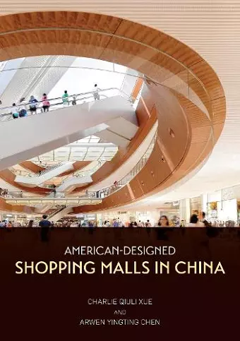 American-Designed Shopping Malls in China cover