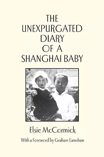 Unexpurgated Diary of a Shanghai Baby cover