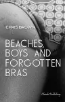 Beaches, Boys & Forgotten Bras cover