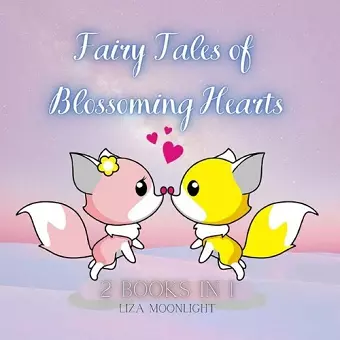 Fairy Tales of Blossoming Hearts cover