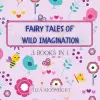 Fairy Tales of Wild Imagination cover