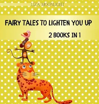 Fairy Tales to Lighten You Up cover