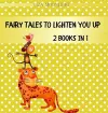 Fairy Tales to Lighten You Up cover