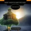 Fairy Tales to Ease the Pain cover