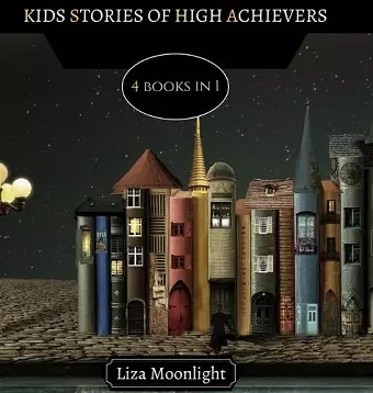 Kids Stories of High Achievers cover