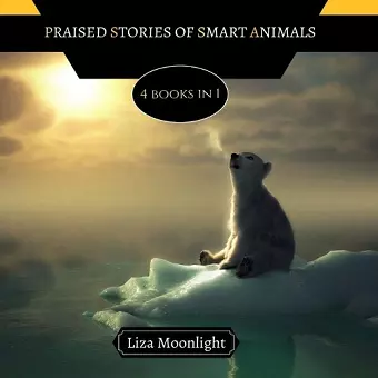 Praised Stories of Smart Animals cover